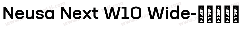 Neusa Next W10 Wide字体转换